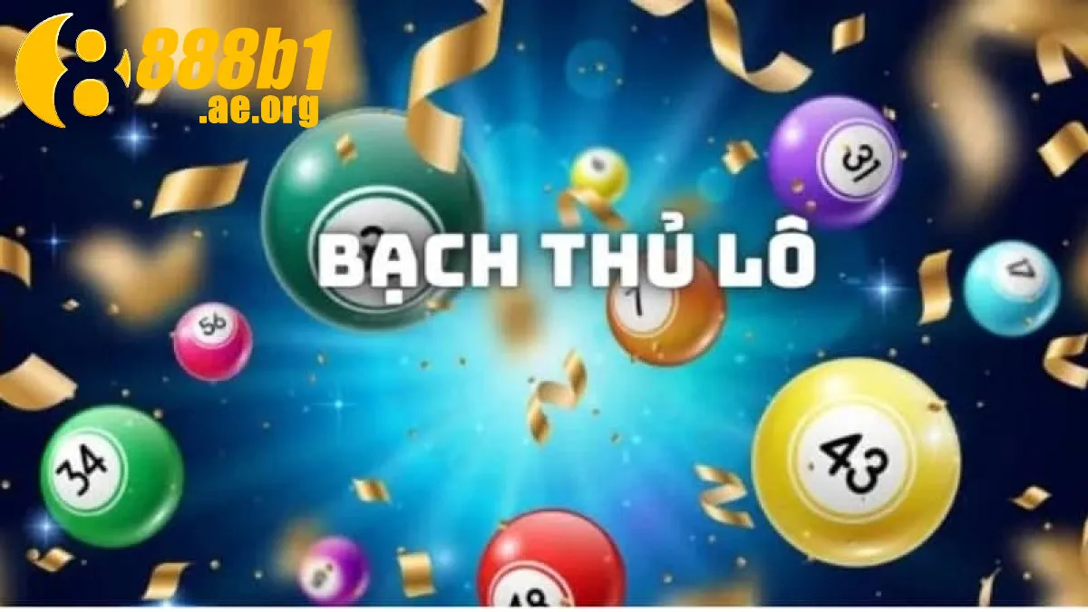 Giới thiệu tổng quan về hình thức chơi Bạch Thủ Lô 888b