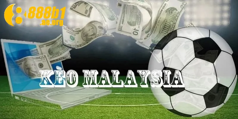 Giới thiệu cơ bản về Tỷ lệ kèo Malaysia 888b